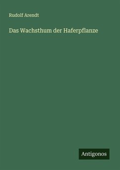 Cover Das Wachsthum der Haferpflanze