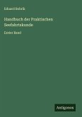 Handbuch der Praktischen Seefahrtskunde Handbuch der Praktischen Seefahrtskunde