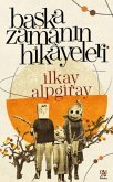 Baska Zamanin Hikayeleri Baska Zamanin Hikayeleri