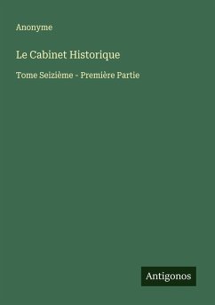 Le Cabinet Historique - Anonyme