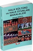 Halk Kültürü ve Halk Oyunlari Makaleleri Halk Kültürü ve Halk Oyunlari Makaleleri