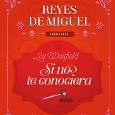 Si no te conociera - Los Westfield 3 (MP3-Download) Si no te conociera - Los Westfield 3 (MP3-Download)