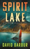 Spirit Lake (Tye Caine Wilderness Mysteries, #6) (eBook, ePUB)