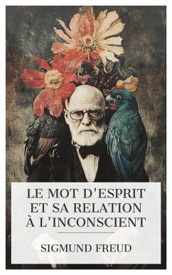 Cover Le Mot d'esprit et sa relation à l'inconscient (eBook, ePUB)