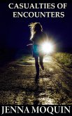 Casualties of Encounters (eBook, ePUB)