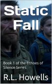 Static Fall: Book 1 of the Echoes of Silence Series (eBook, ePUB)