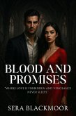 Blood and Promises (eBook, ePUB) Blood and Promises (eBook, ePUB)