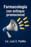 Farmacología con enfoque promocional (eBook, ePUB)