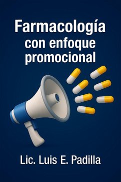 Farmacología con enfoque promocional (eBook, ePUB) - Padilla, Luis