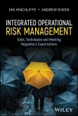 Integrated Operational Risk Management (eBook, ePUB) Integrated Operational Risk Management (eBook, ePUB)