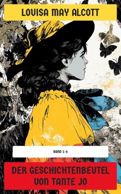 Cover Der Geschichtenbeutel von Tante Jo (eBook, ePUB)