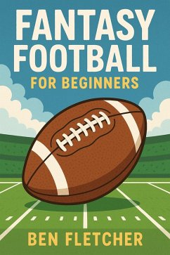 Cover Fantasy Football for Beginners (eBook, ePUB)