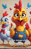 My Chicken Joined a Boy Band (eBook, ePUB) My Chicken Joined a Boy Band (eBook, ePUB)