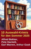 10 Auswahl-Krimis für den Sommer 2025 (eBook, ePUB)