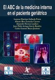 El ABC de la medicina interna en el paciente geriátrico (eBook, PDF) El ABC de la medicina interna en el paciente geriátrico (eBook, PDF)