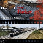 Zugfahrt des Schreckens - Der Fall George Parker (MP3-Download)