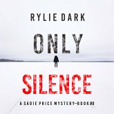 Only Silence (A Sadie Price FBI Suspense Thriller—Book 8) (MP3-Download)
