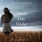 Innan han dödar (En Mackenzie White-deckare — Bok 1) (MP3-Download)