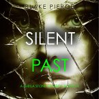 Silent Past (A Sheila Stone Suspense Thriller—Book Fourteen) (MP3-Download)