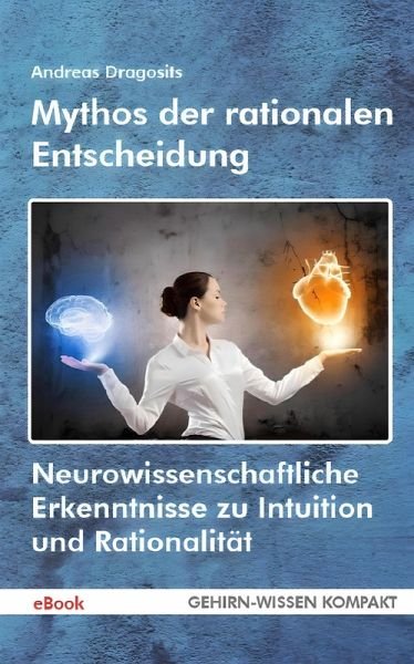 Mythos der rationalen Entscheidung (eBook) (eBook, ePUB)