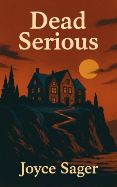 Dead Serious (eBook, ePUB) - Sager, Joyce