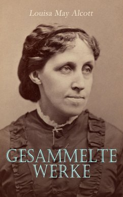 Cover Louisa May Alcott - Gesammelte Werke (eBook, ePUB)