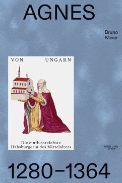 Cover Agnes von Ungarn 1280-1364 (eBook, ePUB)
