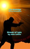 Lee Hacklyn Private Investigator in Streak of Lyte (eBook, ePUB) Lee Hacklyn Private Investigator in Streak of Lyte (eBook, ePUB)