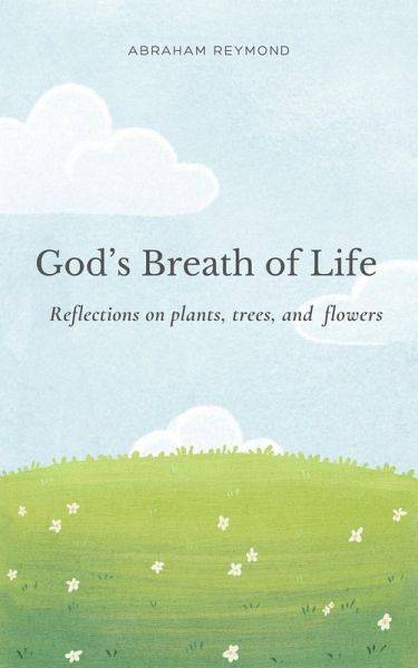 God's Breath of Life (The wonders of nature, #1) (eBook, ePUB)