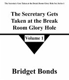 The Secretary Gets Taken at the Break Room Glory Hole 1 (The Secretary Gets Taken at the Break Room Glory Hole Sex Series 1, #1) (eBook, ePUB) The Secretary Gets Taken at the Break Room Glory Hole 1 (The Secretary Gets Taken at the Break Room Glory Hole Sex Series 1, #1) (eBook, ePUB)