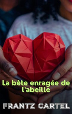 Cover La bête enragée de l'abeille (eBook, ePUB)