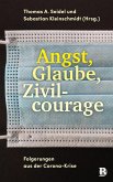 Angst, Glaube, Zivilcourage (eBook, ePUB)