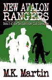 New Avalon Rangers (The Survivors' Club Chronicles, #3) (eBook, ePUB)