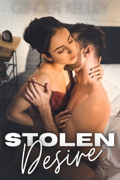 Stolen Desire (eBook, ePUB) - Kelley, Ginger