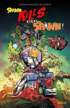 Spawn Kills Every Spawn (eBook, PDF) - Mcfarlane, Todd; Mcconville, Rory
