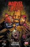 MARVEL ZOMBIES - UNTOT IN NEW YORK (eBook, PDF) MARVEL ZOMBIES - UNTOT IN NEW YORK (eBook, PDF)