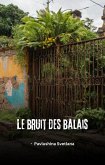Le bruit des balais (eBook, ePUB) Le bruit des balais (eBook, ePUB)