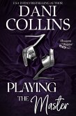 Playing the Master (Pleasures in Disguise, #2) (eBook, ePUB)