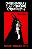 Contemporary Slavic horror across media (eBook, ePUB)