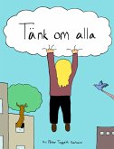 Tänk om alla (eBook, ePUB) Tänk om alla (eBook, ePUB)