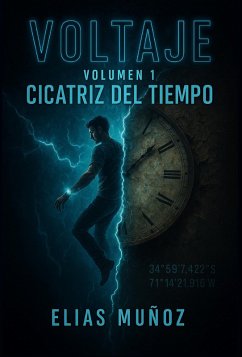 Cover Voltaje - Volumen 1: Cicatriz del tiempo (eBook, ePUB)