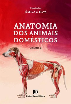 Anatomia dos Animais Domésticos (eBook, ePUB) - Silva, Jéssica C.