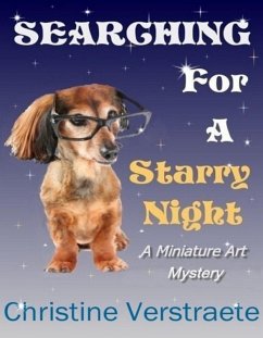 Searching for a Starry Night, A Miniature Art Mystery (eBook, ePUB) - Verstraete, Christine