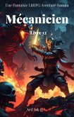 Mécanicien:Une Fantaisie LitRPG Aventure Roman(Livre 12) (eBook, ePUB)