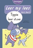 Leer my lees (Vlak 2 Boek 11): Tippie leer stoei (Skooluitgawe) (eBook, ePUB)