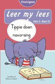 Leer my lees (Vlak 2 Boek 12): Tippie doen navorsing (Skooluitgawe) (eBook, ePUB)