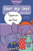 Leer my lees (Vlak 2 Boek 17): Tippie en die fluit (Skooluitgawe) (eBook, ePUB)