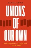 Unions of Our Own (eBook, ePUB)