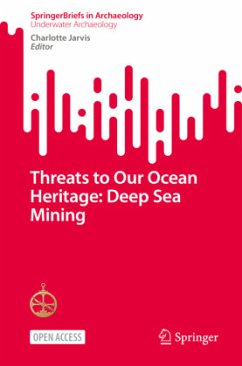 Cover Threats to Our Ocean Heritage: Deep Sea Mining