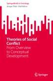 Theories of Social Conflict Theories of Social Conflict